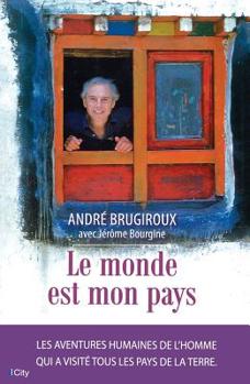 Paperback Le monde est mon pays [French] Book