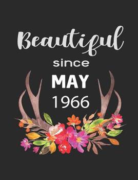 Paperback Beautiful Since May 1966: 7.44 X 9.69 100 Pages 50 Sheets Composition Notebook College Ruled Book