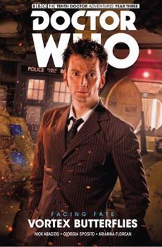 Paperback Doctor Who - The Tenth Doctor: Facing Fate Volume 2: Vortex Butterflies Book