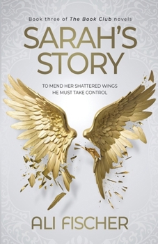 Sarah's Story: Part 3 in the Book Club Series - Book #3 of the Book Club