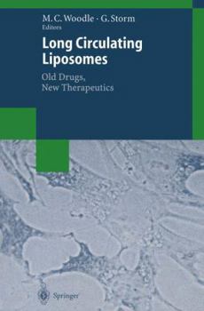Paperback Long Circulating Liposomes: Old Drugs, New Therapeutics Book