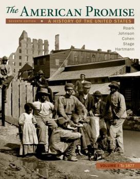 The American Promise, Volume 1: A History of the United States