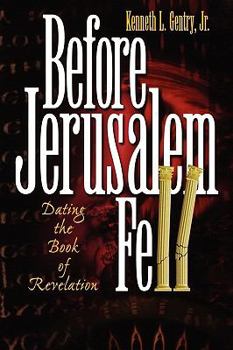 Paperback Before Jerusalem Fell: Dating the Book of Revelation Book