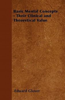 Paperback Basic Mental Concepts - Their Clinical and Theoretical Value Book