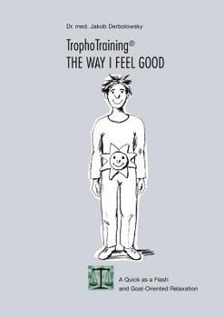 Paperback TrophoTraining: The way i feel good Book