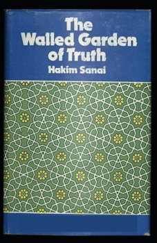 The Enclosed Garden of the Truth:(illustrated edition)
