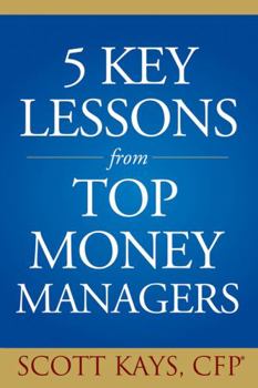 Hardcover Five Key Lessons from Top Money Managers Book