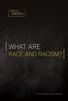 What Are Race and Racism? - Book  of the Race in America