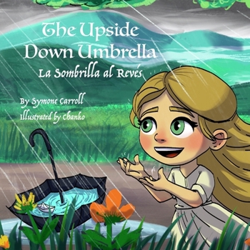 Paperback The Upside Down Umbrella: La Sombrilla al Revés Book