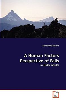 Paperback A Human Factors Perspective of Falls Book