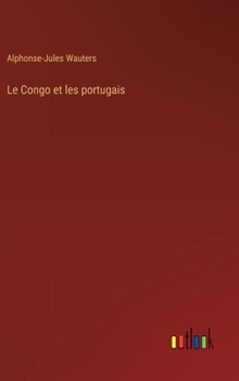 Hardcover Le Congo et les portugais [French] Book