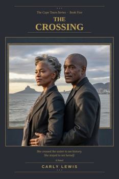 Paperback The Crossing: The Cape Town Series, Book Five Book