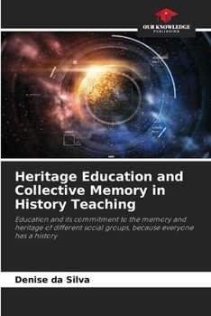 Paperback Heritage Education and Collective Memory in History Teaching Book