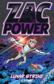 Lunar Strike - Book #7 of the Zac Power: Classic
