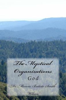 Paperback The Mystical Organizations: God Book