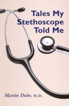 Paperback Tales My Stethoscope Told Me Book