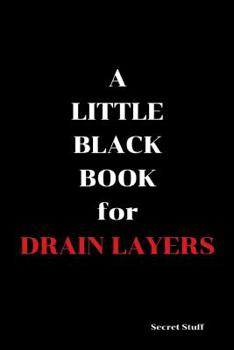 Paperback A Little Black Book: For Drain Layers Book