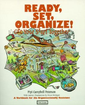 Paperback Ready, Set, Organize!: Get Your Stuff Together Book