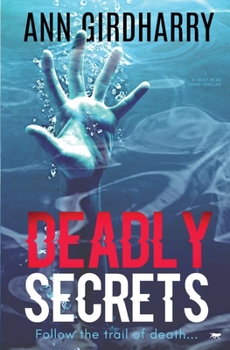 Deadly Secrets - Book #2 of the Detective Grant and Ruby