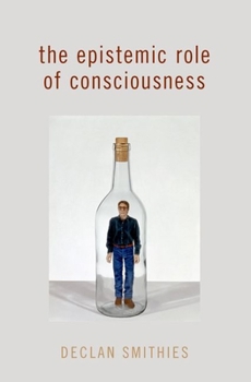 Paperback The Epistemic Role of Consciousness Book