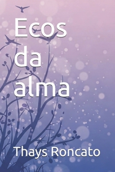Paperback Ecos da alma [Portuguese] Book