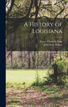 Hardcover A History of Louisiana Book