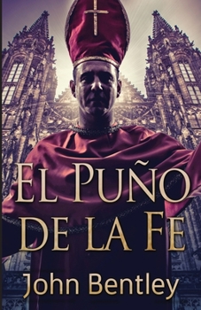 Paperback El Puño de la Fe [Spanish] Book