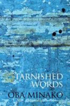 Paperback Tarnished Words: The Poetry of Oba Minako Book