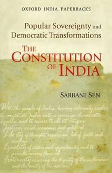 Paperback The Constitution of India: Popular Sovereignty and Democratic Transformations Book