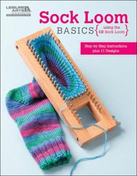 Paperback Sock Loom Basics: Using the Kb Sock Loom Book