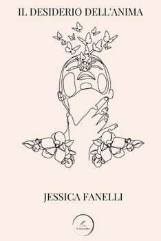 Paperback Il desiderio dell'anima: Gruppo Editoriale WritersEditor [Italian] Book