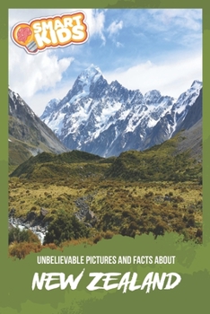 Paperback Unbelievable Pictures and Facts About New Zealand Book