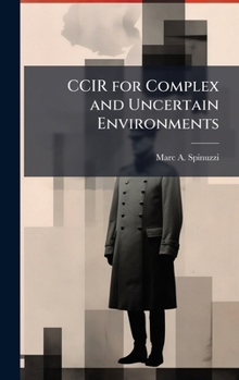 Hardcover CCIR for Complex and Uncertain Environments Book
