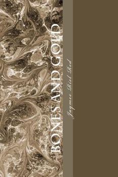 Paperback Bones and Gold Book