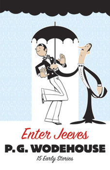Paperback Enter Jeeves: 15 Early Stories Book