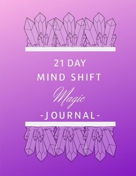 Paperback 21 Day Mind Shift Magic Journal Book