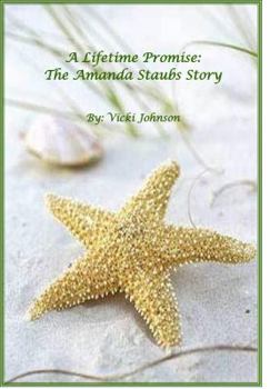 Paperback A Lifetime Promise: The Amanda Staubs Story Book