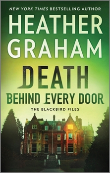 Death Behind Every Door: A Novel (The Blackbird Files, 1)