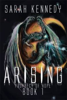 Paperback Arising: Prophecy of Hope Book 1 Book