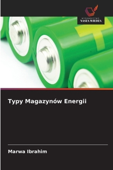 Typy Magazynów Energii (Polish Edition)
