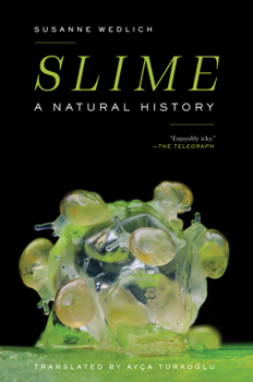 Hardcover Slime: A Natural History Book