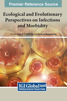 Hardcover Ecological and Evolutionary Perspectives on Infections and Morbidity Book