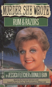 Murder, She Wrote: Rum & Razors - Book #3 of the Murder, She Wrote