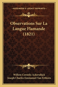 Paperback Observations Sur La Langue Flamande (1821) [Dutch] Book