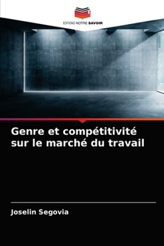 Paperback Genre et compétitivité sur le marché du travail [French] Book