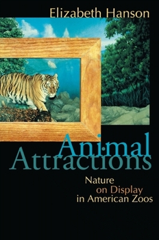 Paperback Animal Attractions: Nature on Display in American Zoos Book