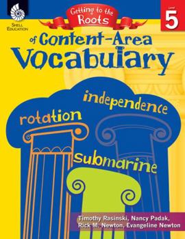 Paperback Getting to the Roots of Content-Area Vocabulary Level 5 Book