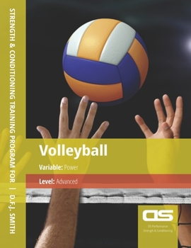 Paperback DS Performance - Strength & Conditioning Training Program for Volleyball, Power, Advanced Book