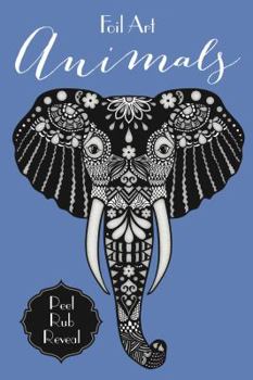Paperback Foil Art: Animals Book