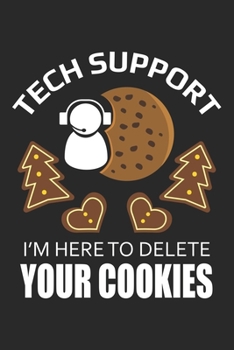 Paperback Tech Support: Technical Support Cookie Delete Computer Scientist Book